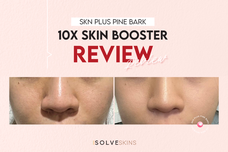 SKN Plus Pine Bark 10x Skin Booster Review